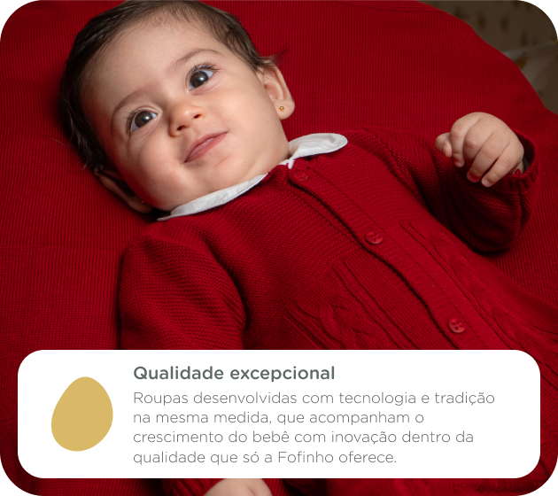 Bebê usando uma peça Fofinho — qualidade excepcional